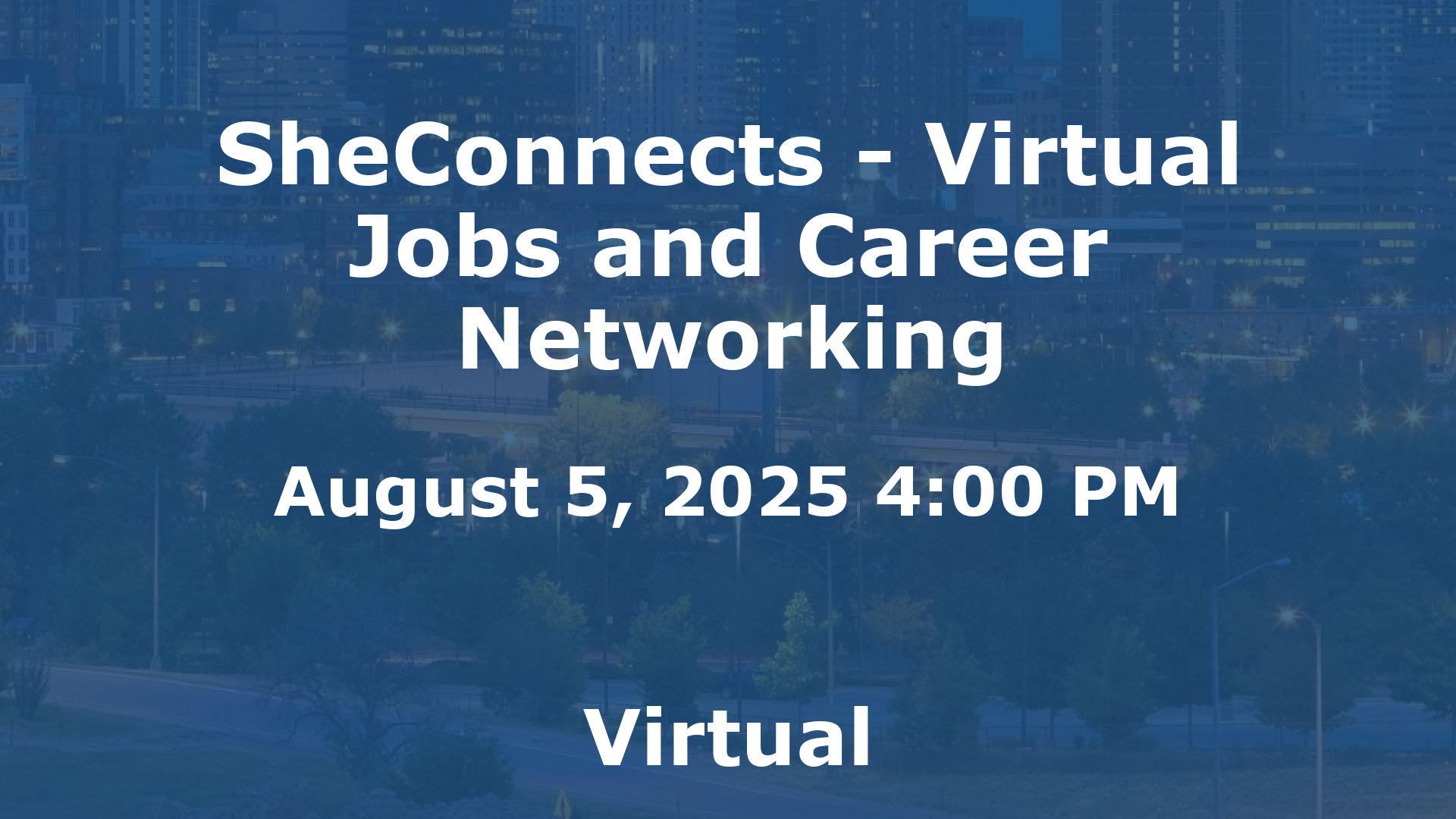 SheConnects - Virtual Jobs and Career Networking event image